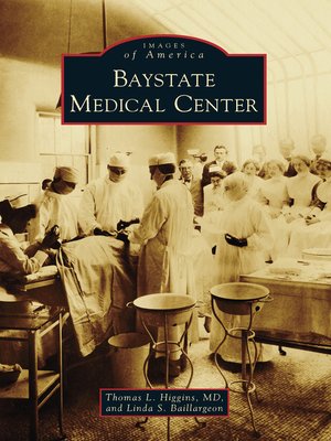 cover image of Baystate Medical Center